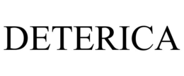 DETERICA