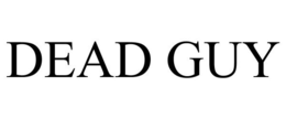 DEAD GUY