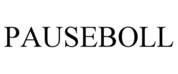 PAUSEBOLL