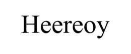 HEEREOY