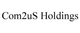 COM2US HOLDINGS