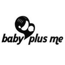 BABY PLUS ME