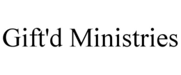 GIFT'D MINISTRIES