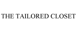 THE TAILORED CLOSET
