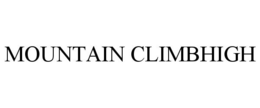 MOUNTAIN CLIMBHIGH