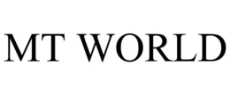 MT WORLD