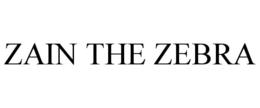 ZAIN THE ZEBRA