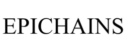 EPICHAINS