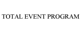 TOTAL EVENT PROGRAM