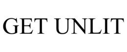GET UNLIT