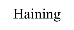 HAINING