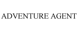 ADVENTURE AGENT