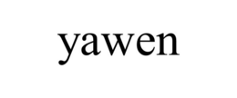 YAWEN