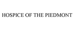 HOSPICE OF THE PIEDMONT