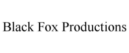 BLACK FOX PRODUCTIONS
