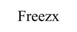 FREEZX