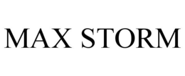MAX STORM