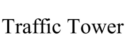 TRAFFIC TOWER