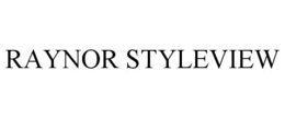 RAYNOR STYLEVIEW