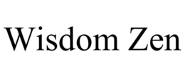 WISDOM ZEN