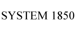 SYSTEM 1850