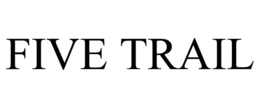 FIVE TRAIL