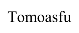 TOMOASFU