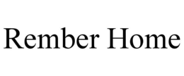 REMBER HOME