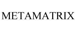 METAMATRIX