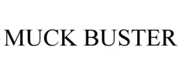 MUCK BUSTER