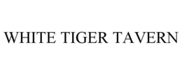 WHITE TIGER TAVERN