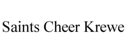 SAINTS CHEER KREWE