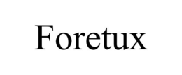 FORETUX