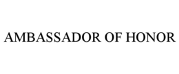 AMBASSADOR OF HONOR