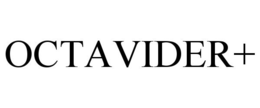 OCTAVIDER+