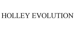 HOLLEY EVOLUTION