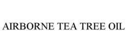 AIRBORNE TEA TREE OIL