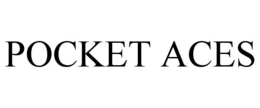 POCKET ACES