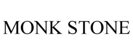 MONK STONE
