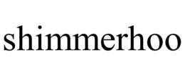 SHIMMERHOO
