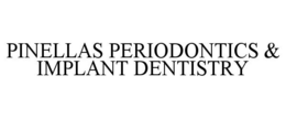 PINELLAS PERIODONTICS & IMPLANT DENTISTRY