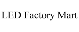 LED FACTORY MART