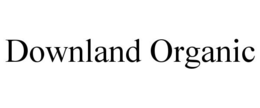 DOWNLAND ORGANIC
