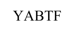 YABTF