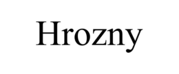 HROZNY