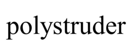 POLYSTRUDER