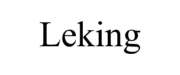 LEKING