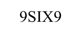 9SIX9