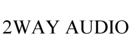 2WAY AUDIO