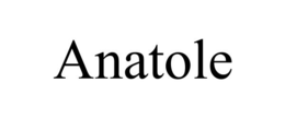 ANATOLE